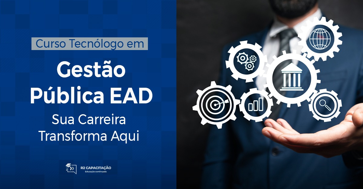 CURSO TECNOLOGO EM GESTÃO PUBLICA EAD SUA CARREIRA TRANSFORMA AQUI