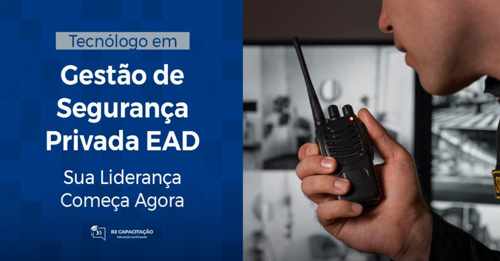 Tecnólogo em Gestão de Segurança Privada EAD: Sua Liderança Começa Agora