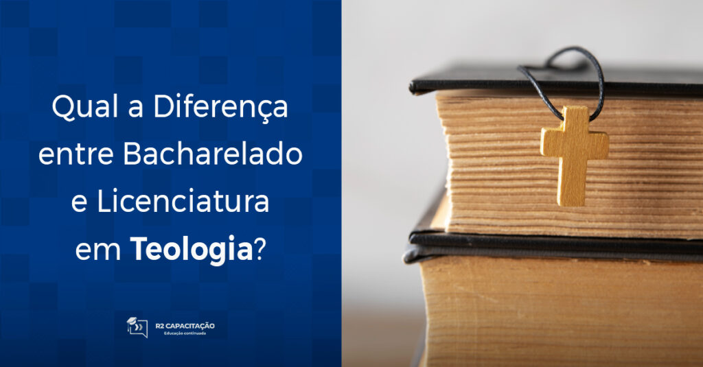 Qual a Diferença entre Bacharelado e Licenciatura em Teologia