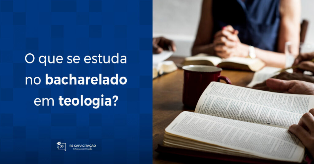 O que se estuda no bacharelado em teologia?
