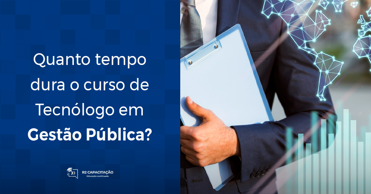 Quanto tempo dura o curso de Tecnólogo em Gestão Pública?