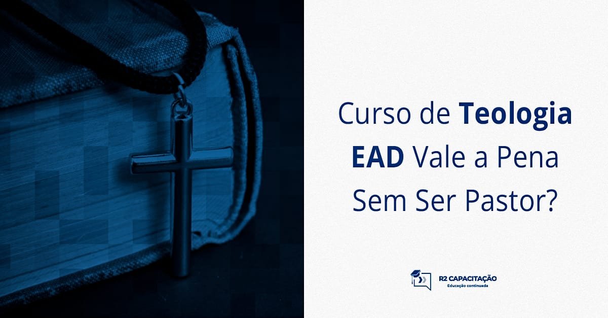 Curso de Teologia EAD Vale a Pena Sem Ser Pastor_