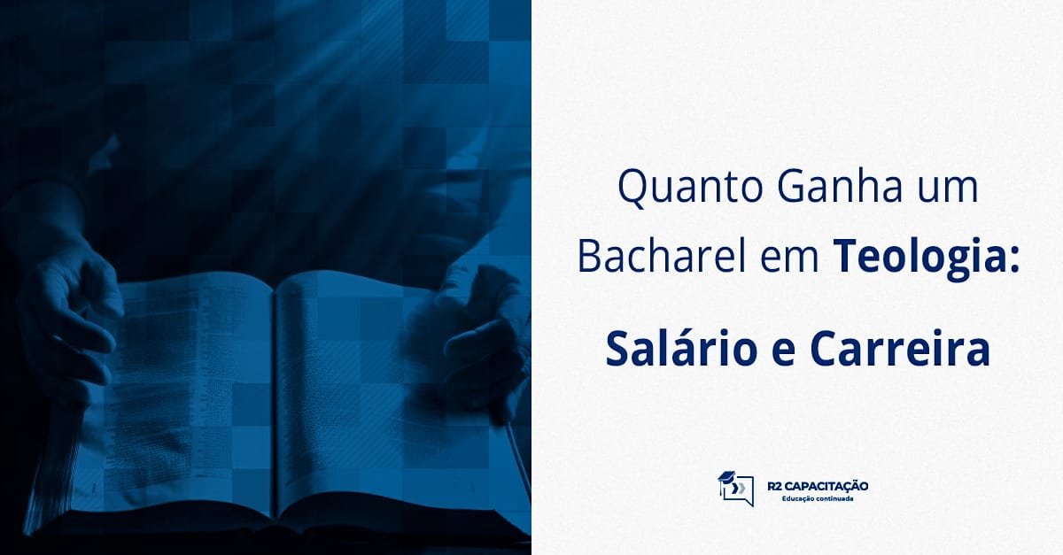 Quanto Ganha um Bacharel em Teologia_ Salário e Carreira