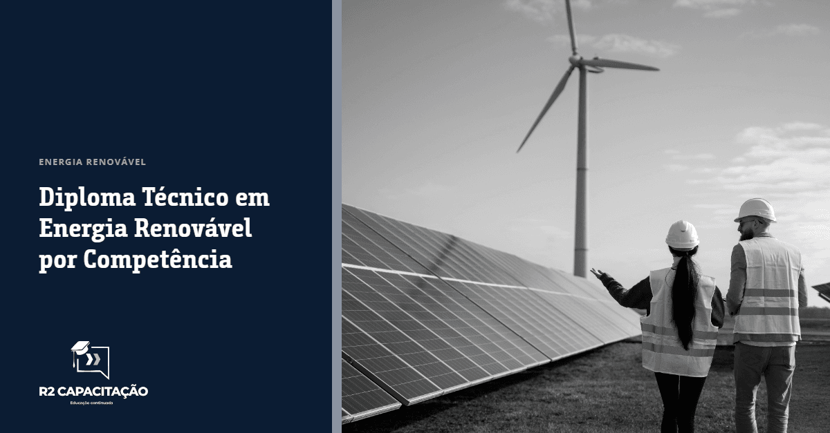 Diploma Técnico em Energia Renovável por Competência