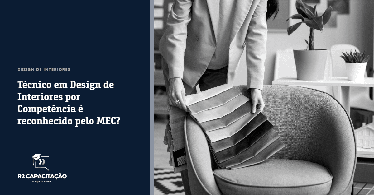 Técnico em Design de Interiores por Competência é reconhecido pelo MEC