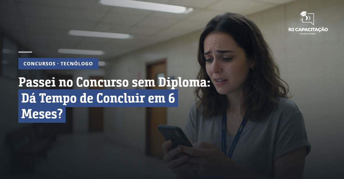 Passei-no-Concurso-sem-Diploma-Da-Tempo-de-Concluir-em-6-Meses